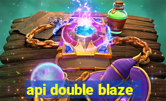 api double blaze